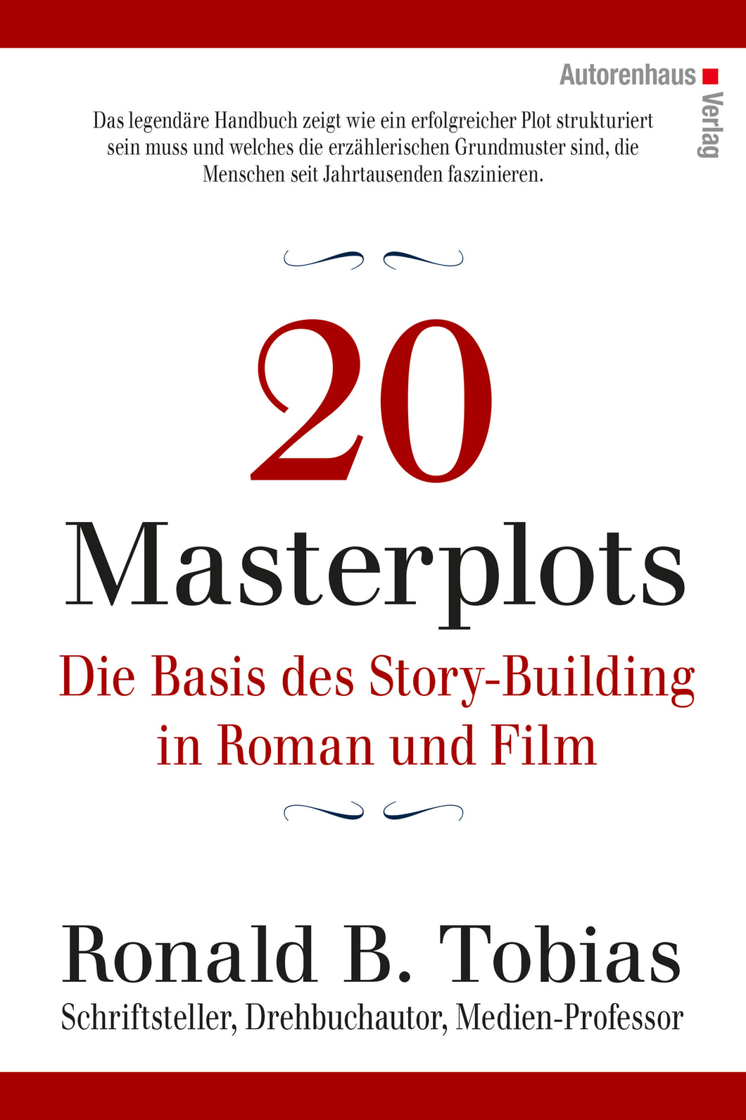 Ronald B. Tobias: 20 Masterplots
